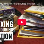 Unboxing My Amazon Packages During Isolation